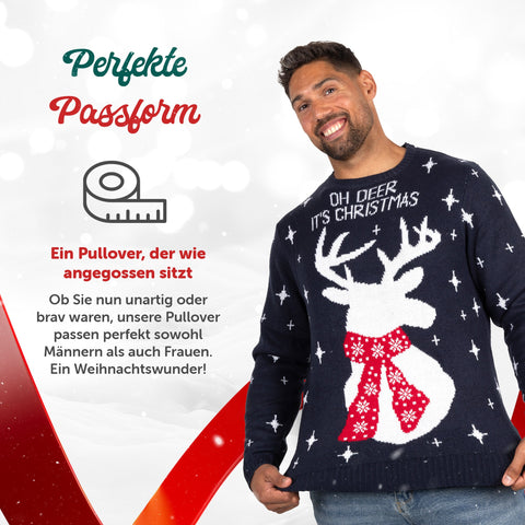 Perfekte Passform: Weihnachtspullover Oh Deer It's Christmas für Damen und Herren